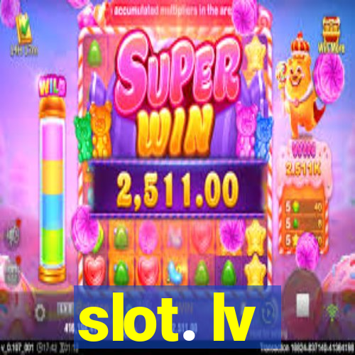 slot. lv