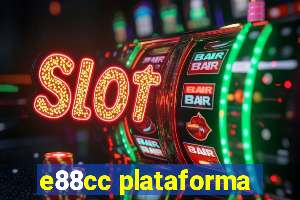 e88cc plataforma