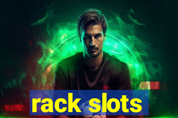 rack slots