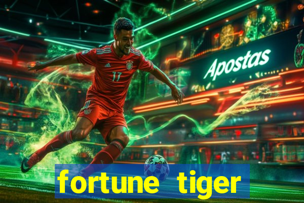 fortune tiger quanto vale cada figura