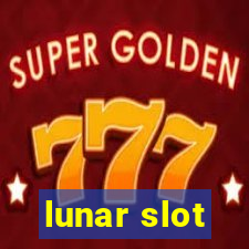 lunar slot