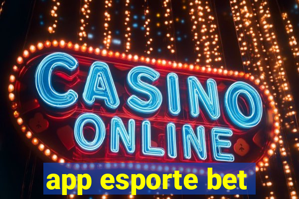 app esporte bet