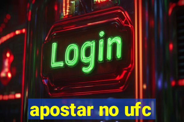 apostar no ufc