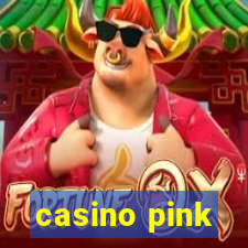 casino pink