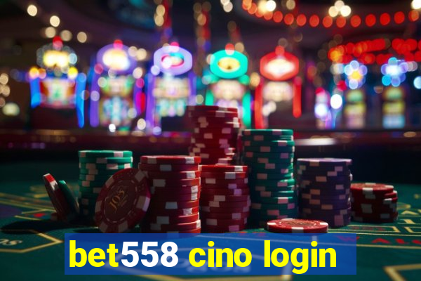 bet558 cino login