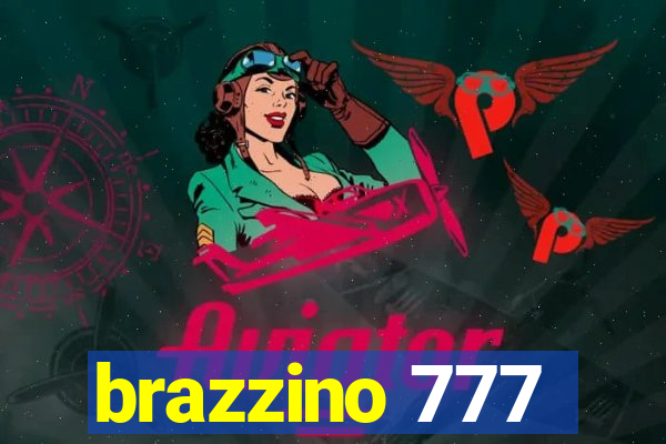 brazzino 777