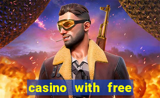 casino with free money no deposit