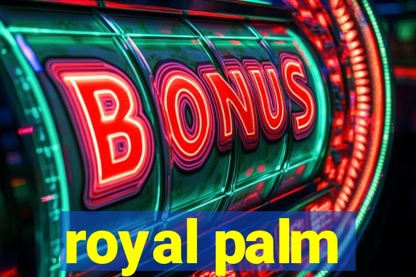 royal palm