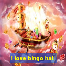 i love bingo hat