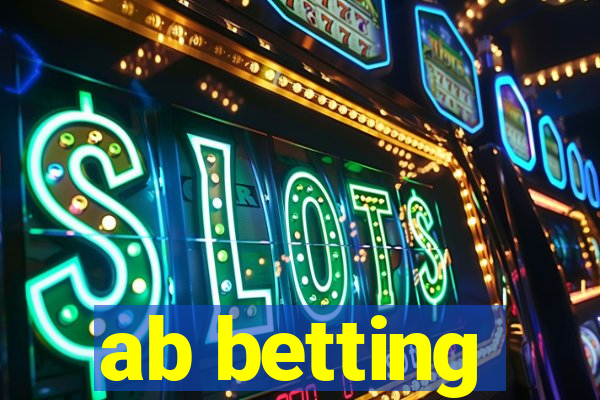 ab betting