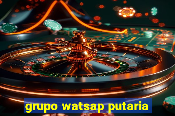 grupo watsap putaria