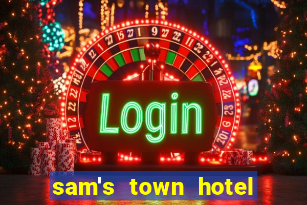 sam's town hotel casino las vegas