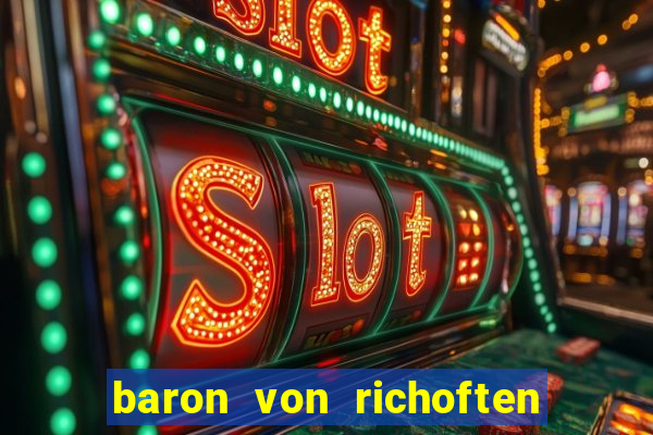 baron von richoften online slot