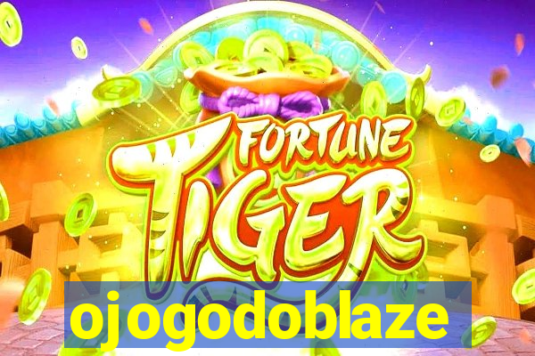 ojogodoblaze