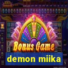 demon miika