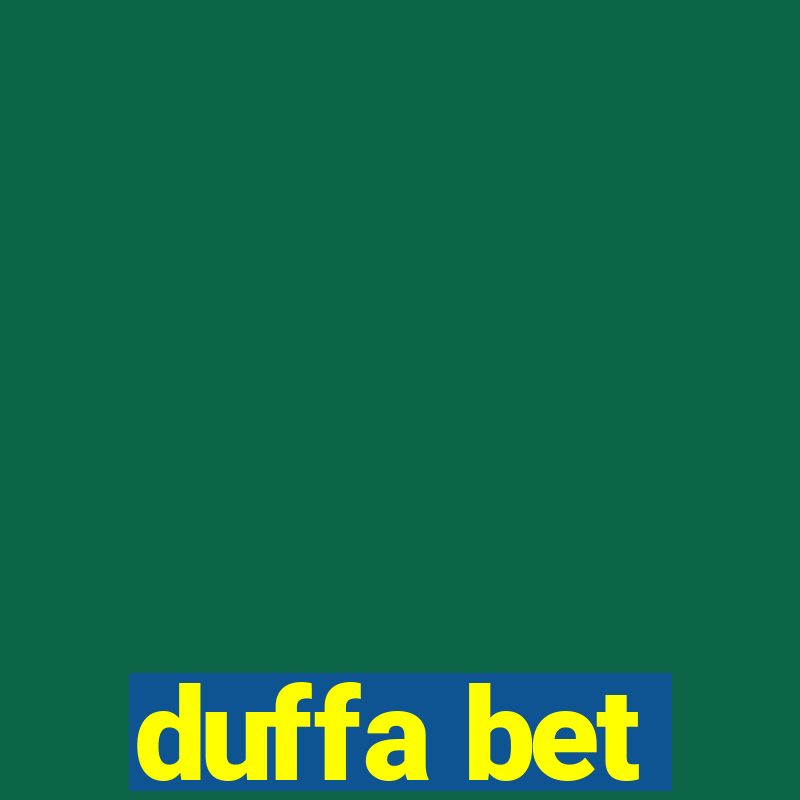 duffa bet