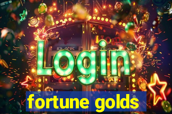 fortune golds