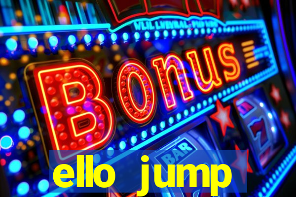 ello jump millionaire legend