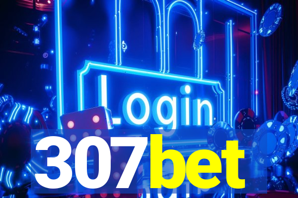 307bet