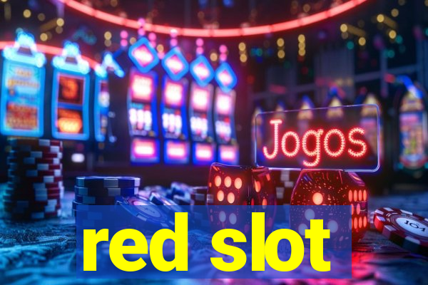 red slot