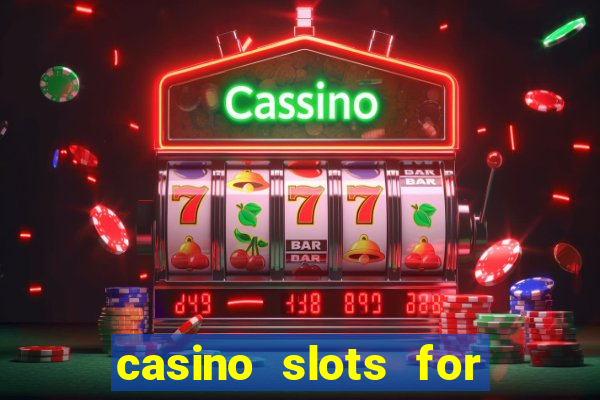 casino slots for real money