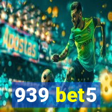 939 bet5