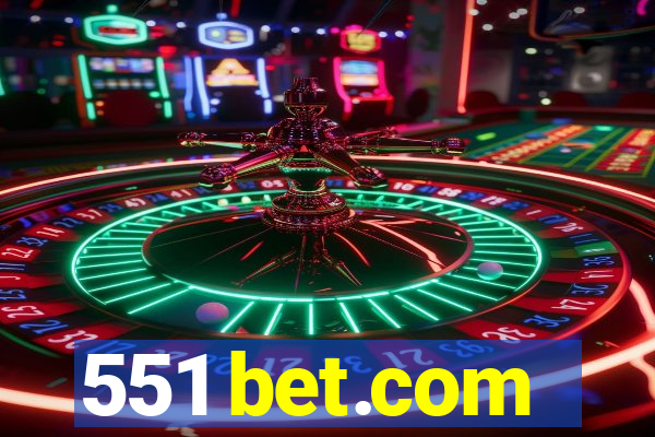 551 bet.com