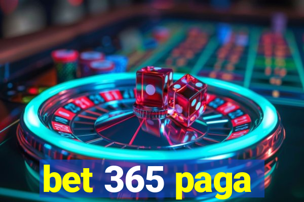 bet 365 paga