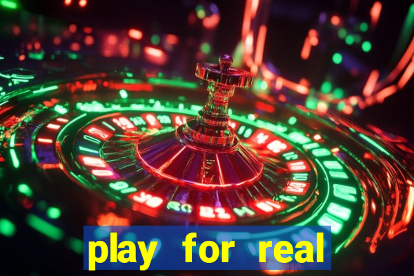 play for real money casino games