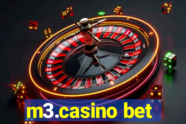 m3.casino bet