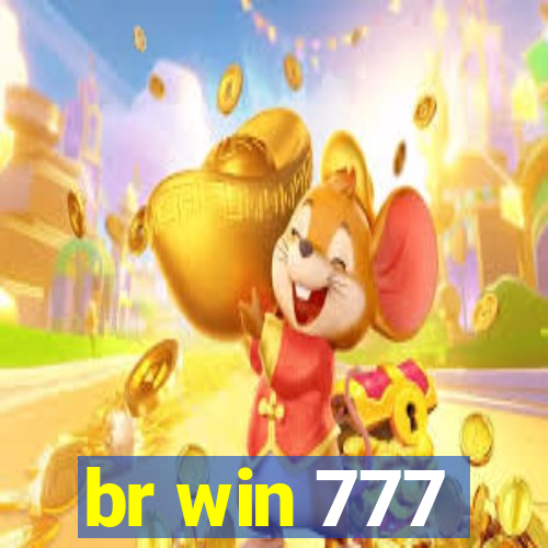 br win 777