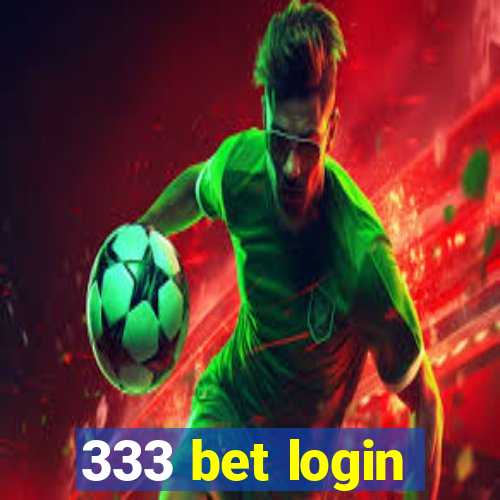 333 bet login