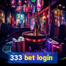 333 bet login