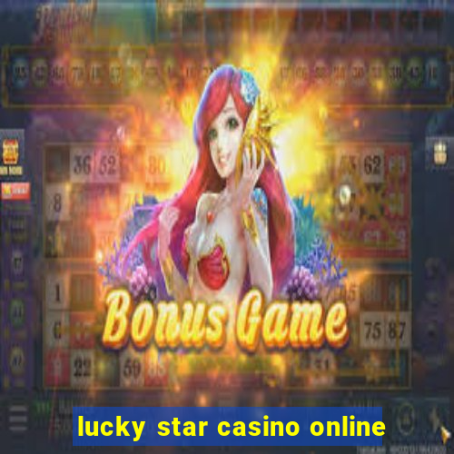 lucky star casino online