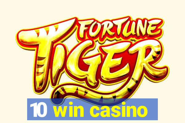 10 win casino