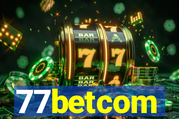 77betcom