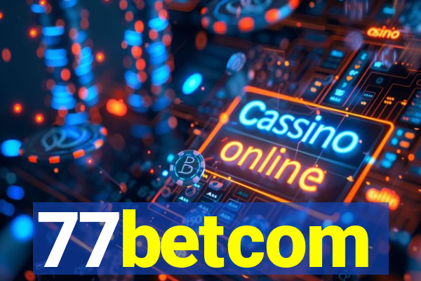 77betcom