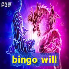 bingo will