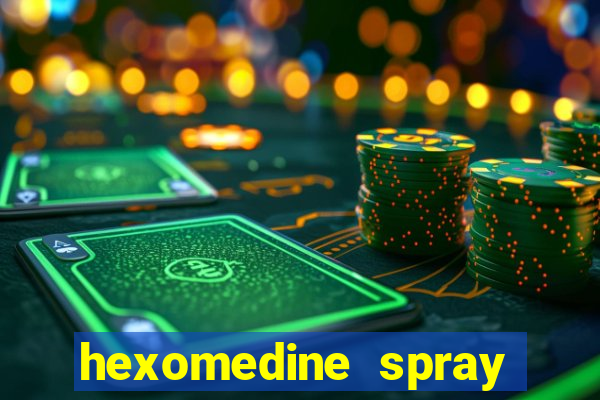 hexomedine spray para garganta