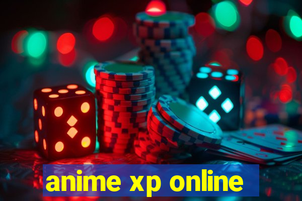 anime xp online