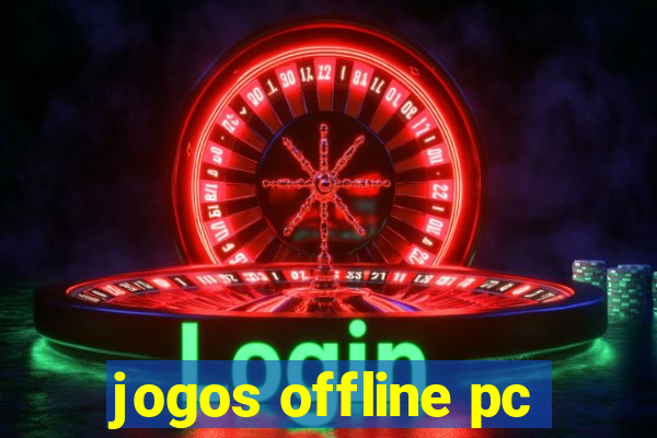 jogos offline pc