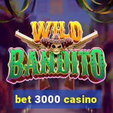 bet 3000 casino