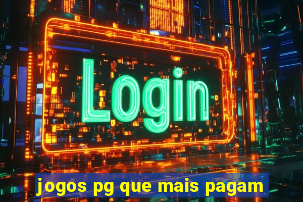 jogos pg que mais pagam