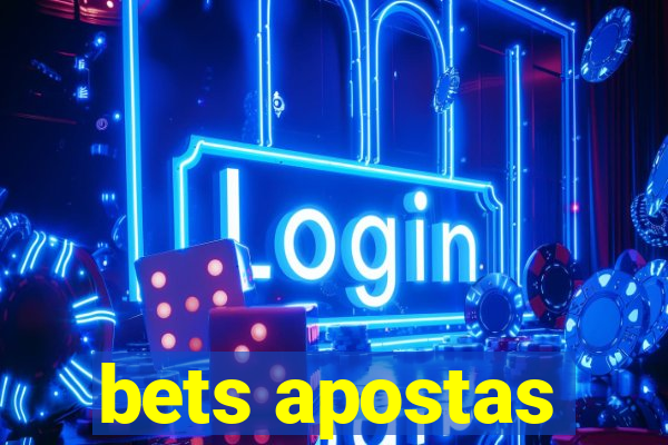 bets apostas