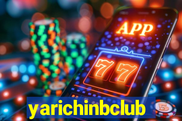 yarichinbclub