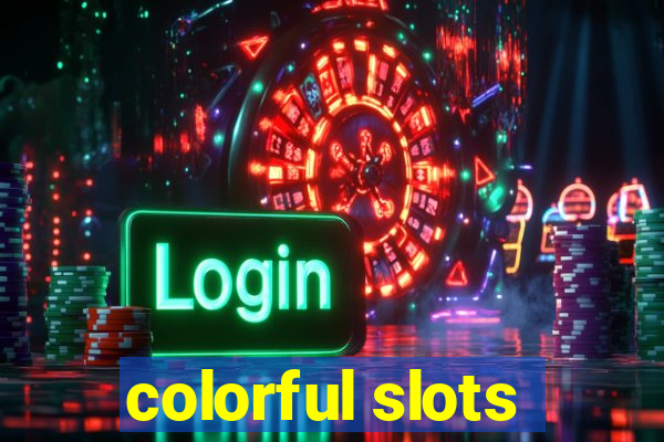 colorful slots