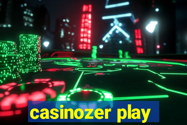 casinozer play