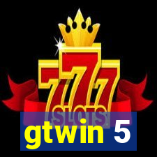 gtwin 5