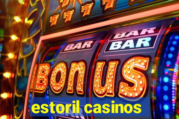 estoril casinos