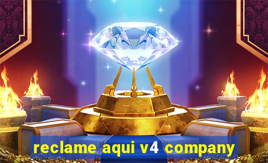 reclame aqui v4 company